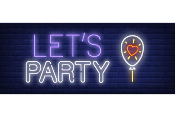 Download Lets Party Neon Sign. Glowing Inscriptio - Neon sign Collection